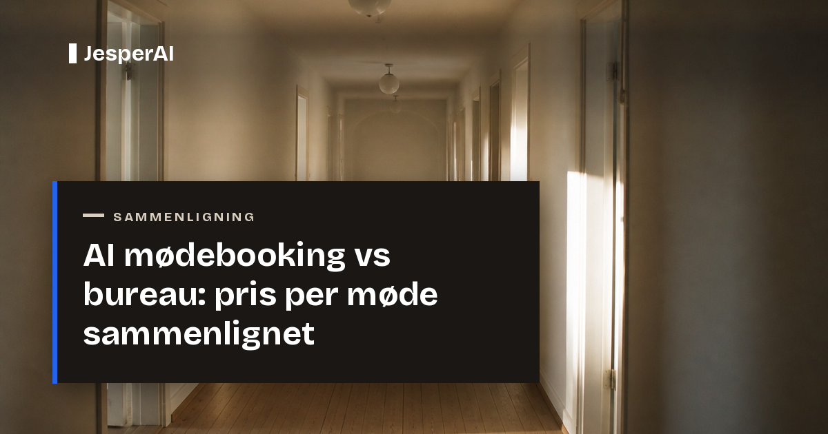 AI mødebooking vs bureau: pris per møde sammenlignet