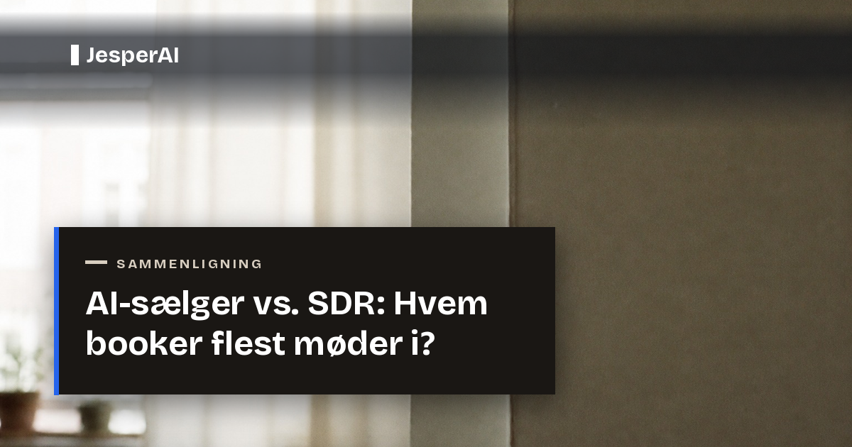 AI-sælger vs. SDR: Hvem booker flest møder i 2026?