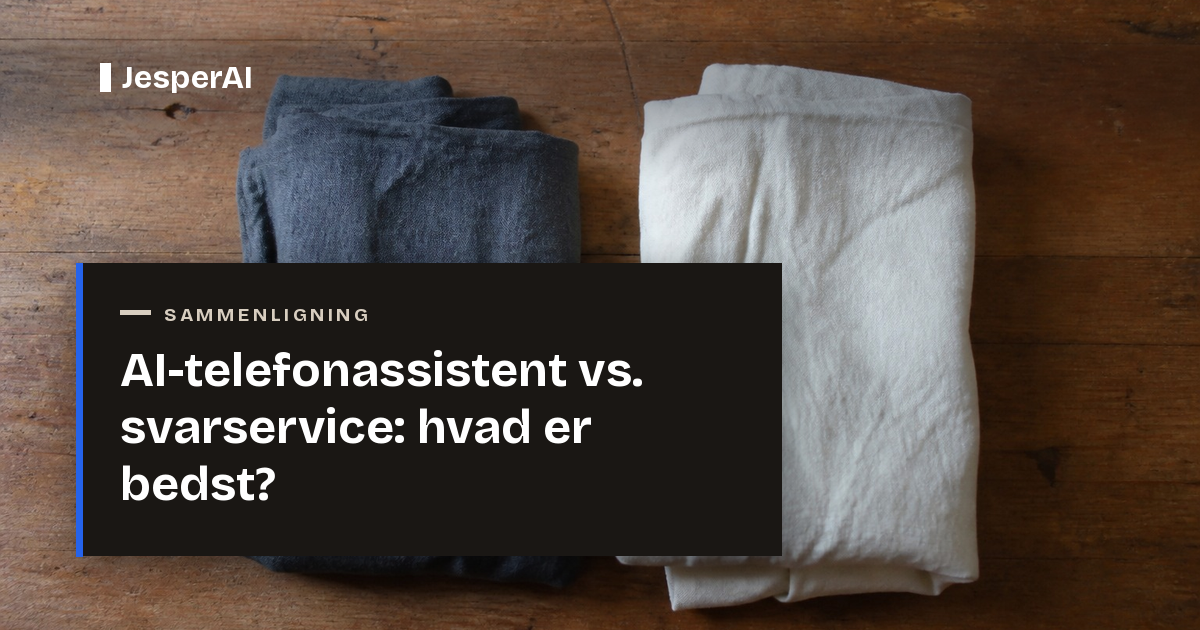 AI-telefonassistent vs. svarservice: hvad er bedst?