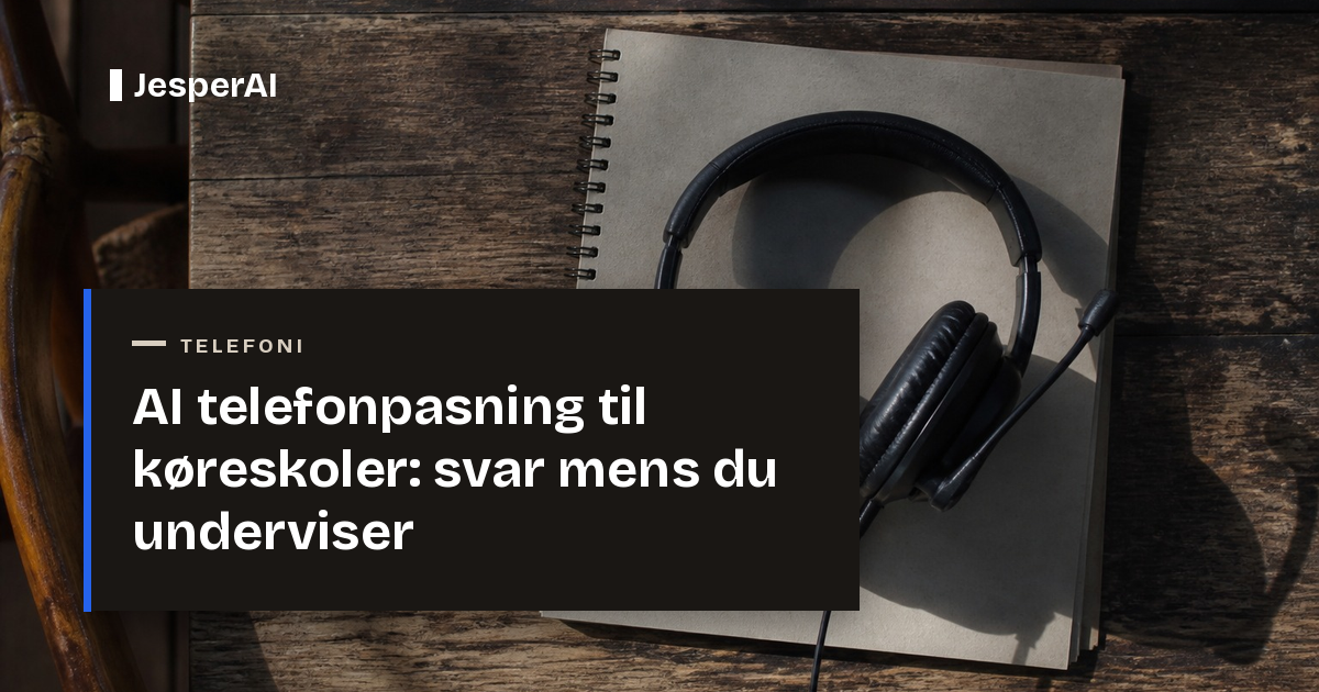 AI telefonpasning til køreskoler: svar mens du underviser