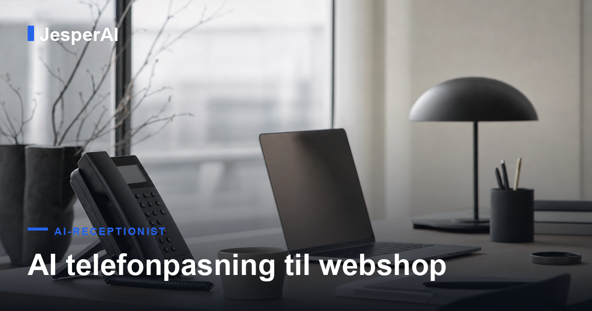 AI telefonpasning til webshop: kundeopkald uden callcenter