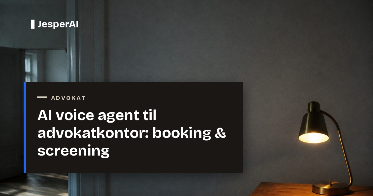 AI voice agent til advokatkontor: booking & screening