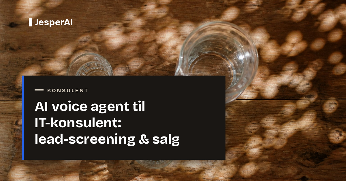 AI voice agent til IT-konsulent: lead-screening & salg