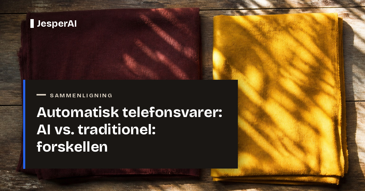 Automatisk telefonsvarer: AI vs. traditionel: forskellen