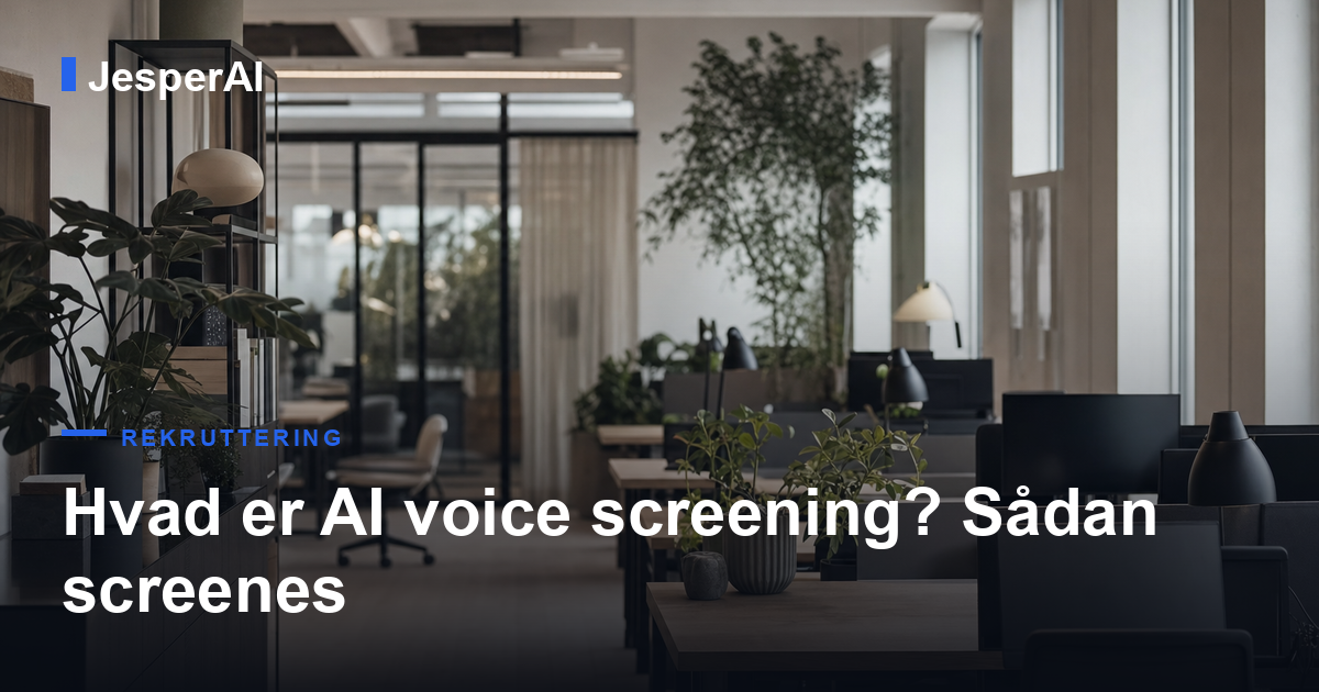 Hvad er AI voice screening? Sådan screenes opkald & leads