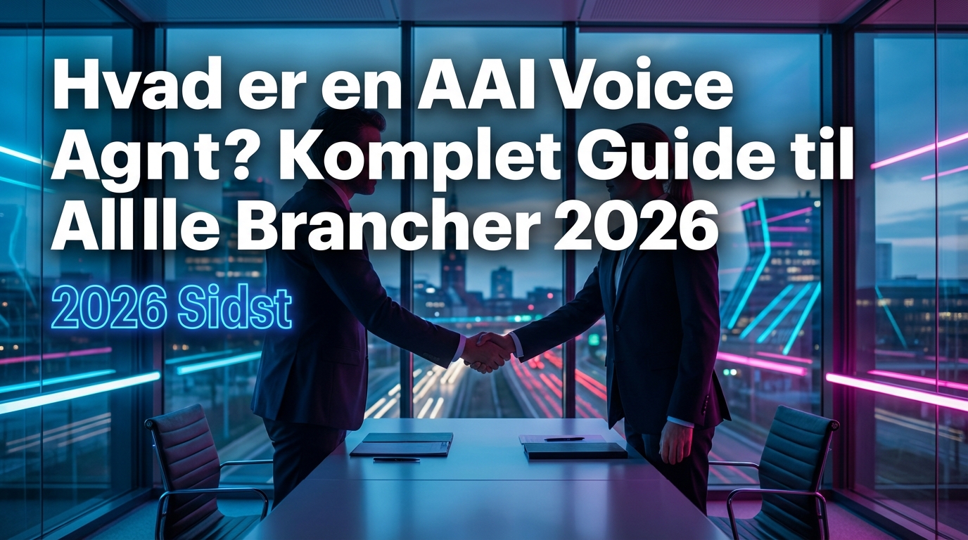 Hvad er en AI Voice Agent? Komplet Guide til Alle Brancher 2026