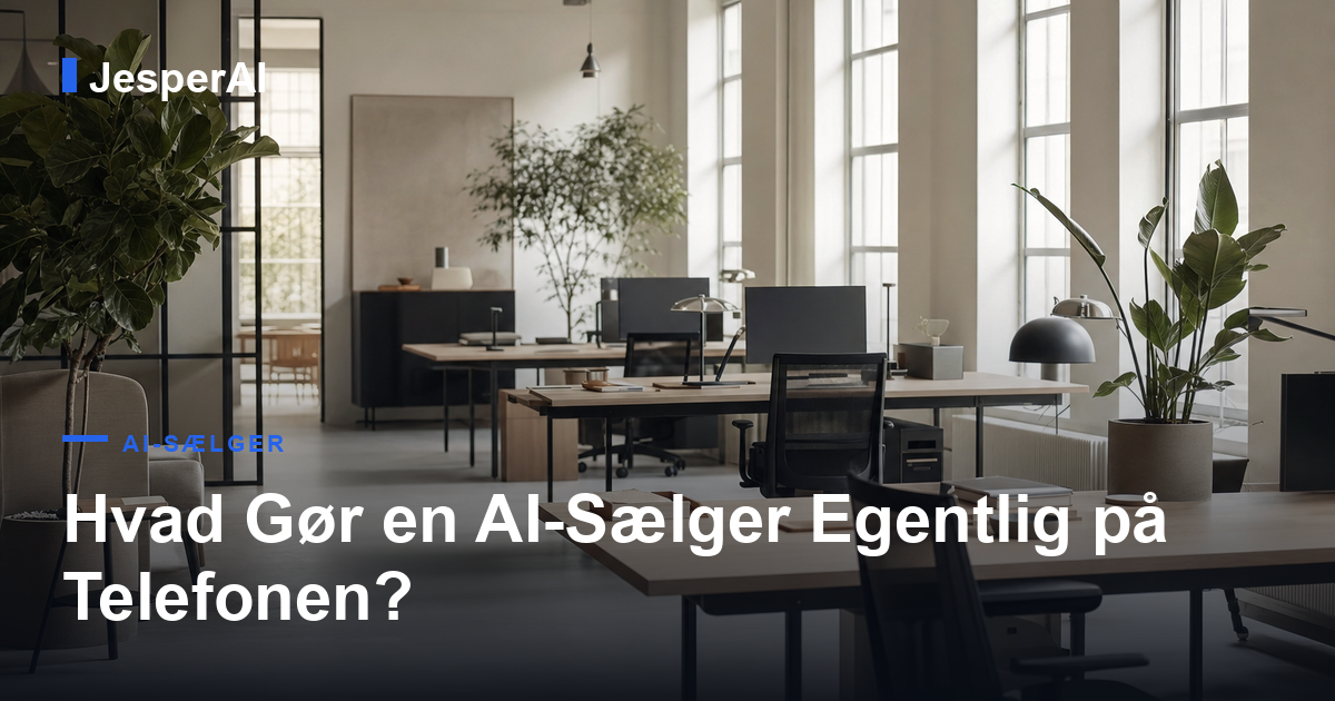 Hvad Gør en AI-Sælger Egentlig på Telefonen?