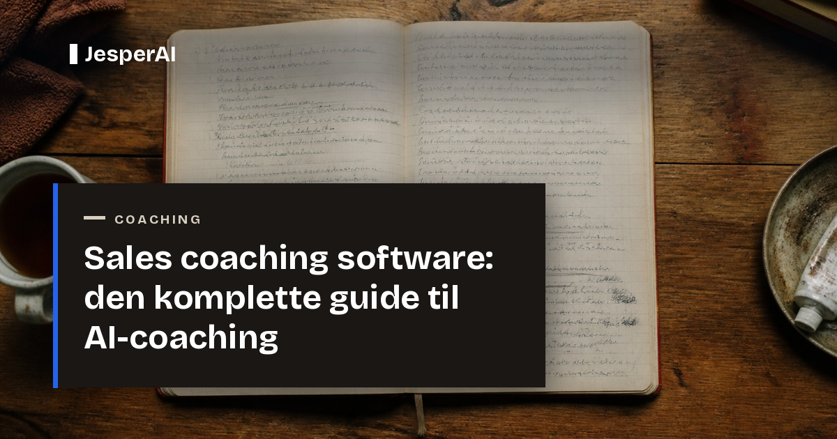 Sales coaching software: den komplette guide til AI-coaching