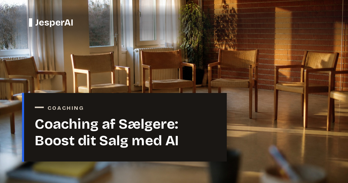Coaching af Sælgere: Boost dit Salg med AI | JesperAI